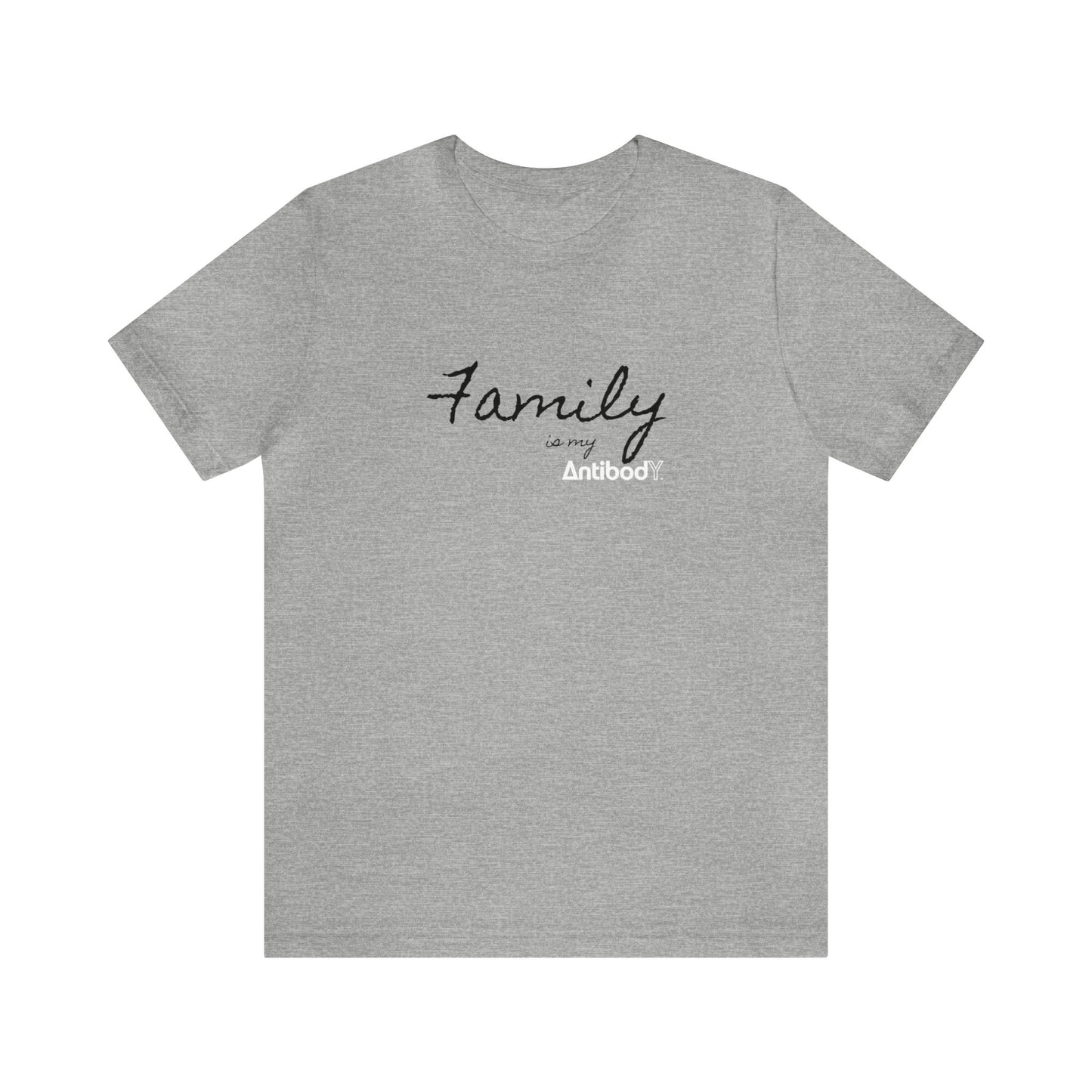 Family is my AntibodY